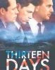 Hot Sale 😀 Thirteen Days DVD - Jon Foster, Stephanie Romanov  👍