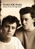 Top 10 ⌛ Tears for Fears - Scenes from the Big Chair DVD - Tears For Fears 🔔 1 Top 10 ⌛ Tears for Fears - Scenes from the Big Chair DVD - Tears For Fears 🔔