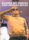 Promo 🧨 Guided By Voices - Some Drinking Implied DVD - Guided By Voices  👍