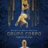 Outlet 🎉 Grupo Corpo - Brazilian Dance Theatre DVD - Brazilian Dance Theatre  👏