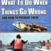 New ❤️ What To Do When Things Go Wrong And How To Prevent Them DVD -   💯