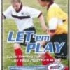 New 👍 Let 'Em Play - Soccer Coaching Tips Under 6/Under 12 DVD -   👏