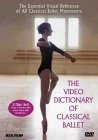 Discount 🧨 The Video Dictionary Of Classical Ballet DVD - Georgina Parkinson, Merrill Ashley 🎁