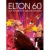 Top 10 🎉 Elton John - Elton 60 - Live From Madison Square Garden DVD - Elton John  👏