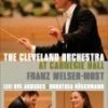 Best reviews of 🤩 The Cleveland Orchestra At Carnegie Hall DVD - Dorothea Röschmann, Franz Welser-Most 😍