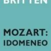 Deals 👏 Mozart - Idomeneo - Britten DVD - Peter Pears, Heather Harper 🤩