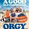 Outlet 🎁 A Good Old Fashioned Orgy DVD - Leslie Bibb , Martin Starr 🤩