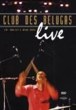 Buy 👍 Live DVD - Club De Belugas  👏