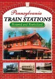 Top 10 🎁 Pennsylvania Train Stations: Restored and Revitalized DVD -   🌟