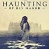 Discount 🎁 The Haunting of Bly Manor DVD - Amelie Bea Smith, Benjamin Evan Ainsworth 💯
